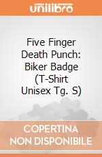 Five Finger Death Punch: Biker Badge (T-Shirt Unisex Tg. S) gioco
