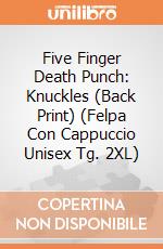 Five Finger Death Punch: Knuckles (Back Print) (Felpa Con Cappuccio Unisex Tg. 2XL) gioco