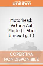 Motorhead: Victoria Aut Morte (T-Shirt Unisex Tg. L) gioco