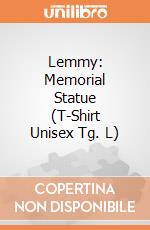 Lemmy: Memorial Statue (T-Shirt Unisex Tg. L) gioco
