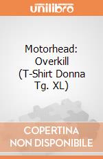 Motorhead: Overkill (T-Shirt Donna Tg. XL) gioco