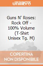 Guns N' Roses: Rock Off - 100% Volume (T-Shirt Unisex Tg. M) giochi
