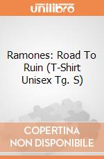 Ramones: Road To Ruin (T-Shirt Unisex Tg. S) gioco