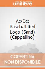 Ac/Dc: Baseball Red Logo (Sand) (Cappellino) gioco