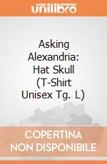 Asking Alexandria: Hat Skull (T-Shirt Unisex Tg. L) gioco