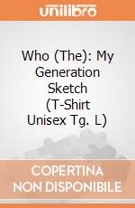 Who (The): My Generation Sketch (T-Shirt Unisex Tg. L) gioco
