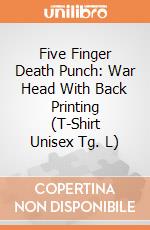 Five Finger Death Punch: War Head With Back Printing (T-Shirt Unisex Tg. L) gioco