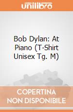 Bob Dylan: At Piano (T-Shirt Unisex Tg. M) gioco