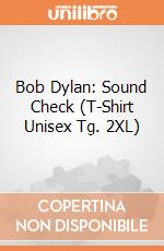 Bob Dylan: Sound Check (T-Shirt Unisex Tg. 2XL) gioco