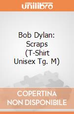 Bob Dylan: Scraps (T-Shirt Unisex Tg. M) gioco