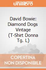 David Bowie: Diamond Dogs Vintage (T-Shirt Donna Tg. L) gioco
