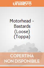 Motorhead - Bastards (Loose) (Toppa) gioco