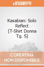 Kasabian: Solo Reflect (T-Shirt Donna Tg. S) gioco