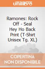 Ramones: Rock Off - Seal Hey Ho Back Print (T-Shirt Unisex Tg. XL) giochi