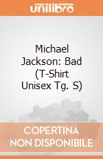 Michael Jackson: Bad (T-Shirt Unisex Tg. S) gioco