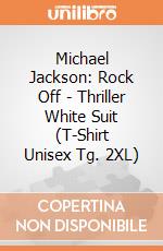 Michael Jackson: Rock Off - Thriller White Suit (T-Shirt Unisex Tg. 2XL) giochi