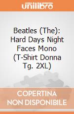 Beatles (The): Hard Days Night Faces Mono (T-Shirt Donna Tg. 2XL) gioco