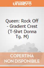 Queen: Rock Off - Gradient Crest (T-Shirt Donna Tg. M) giochi