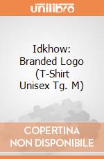 Idkhow: Branded Logo (T-Shirt Unisex Tg. M) gioco