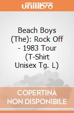 Beach Boys (The): Rock Off - 1983 Tour (T-Shirt Unisex Tg. L) giochi