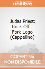Judas Priest: Rock Off - Fork Logo (Cappellino) giochi