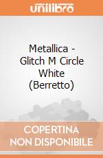 Metallica - Glitch M Circle White (Berretto) gioco di Terminal Video
