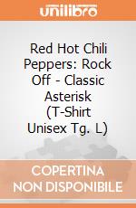 Red Hot Chili Peppers: Rock Off - Classic Asterisk (T-Shirt Unisex Tg. L) giochi