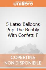 5 Latex Balloons Pop The Bubbly With Confetti F gioco
