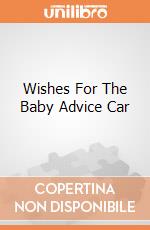 Wishes For The Baby Advice Car gioco