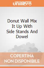 Donut Wall Mix It Up With Side Stands And Dowel gioco