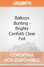 Balloon Bunting - Brights Confetti Clear Foil gioco