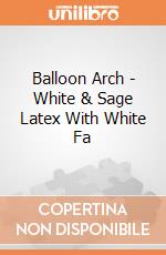 Balloon Arch - White & Sage Latex With White Fa gioco