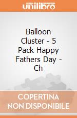 Balloon Cluster - 5 Pack Happy Fathers Day - Ch gioco