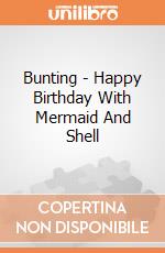 Bunting - Happy Birthday With Mermaid And Shell gioco