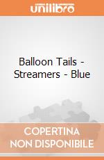 Balloon Tails - Streamers - Blue gioco