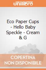 Eco Paper Cups - Hello Baby Speckle - Cream & G gioco