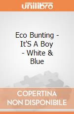 Eco Bunting - It'S A Boy - White & Blue gioco