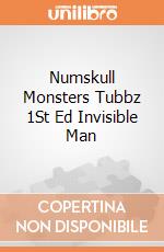Numskull Monsters Tubbz 1St Ed Invisible Man giochi