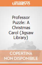 Professor Puzzle: A Christmas Carol (Jigsaw Library) giochi