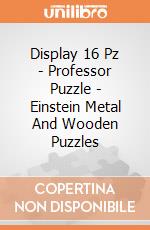 Display 16 Pz - Professor Puzzle - Einstein Metal And Wooden Puzzles giochi