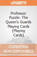 Professor Puzzle: The Queen's Guards Playing Cards (Playing Cards) giochi