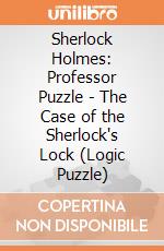 Sherlock Holmes: Professor Puzzle - The Case of the Sherlock's Lock (Logic Puzzle) giochi