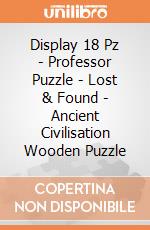 Display 18 Pz - Professor Puzzle - Lost & Found - Ancient Civilisation Wooden Puzzle giochi