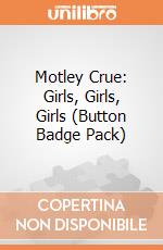 Motley Crue: Girls, Girls, Girls (Button Badge Pack) giochi