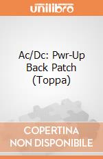 Ac/Dc: Pwr-Up Back Patch (Toppa) gioco