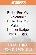 Bullet For My Valentine: Bullet For My Valentine Button Badge Pack. Logo giochi