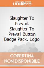 Slaughter To Prevail: Slaughter To Prevail Button Badge Pack. Logo giochi