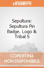 Sepultura: Sepultura Pin Badge. Logo & Tribal S giochi
