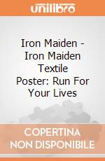 Iron Maiden - Iron Maiden Textile Poster: Run For Your Lives giochi
