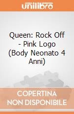Queen: Rock Off - Pink Logo (Body Neonato 4 Anni) giochi
